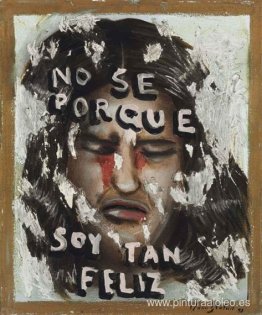 No sé por qué soy tan feliz No sé por qué soy tan feliz