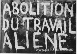 Abolición del trabajo alienado (realizado en colaboración con Gu Abolición del trabajo alienado (realizado en colaboración con Gu